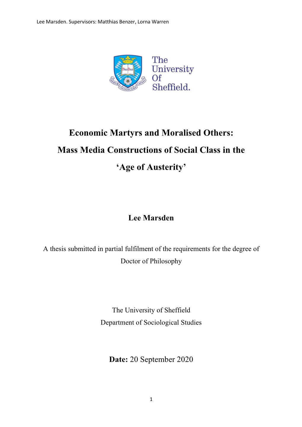 Economic Martyrs and Moralised Others: Mass Media Constructions of Social Class in the ‘Age of Austerity’