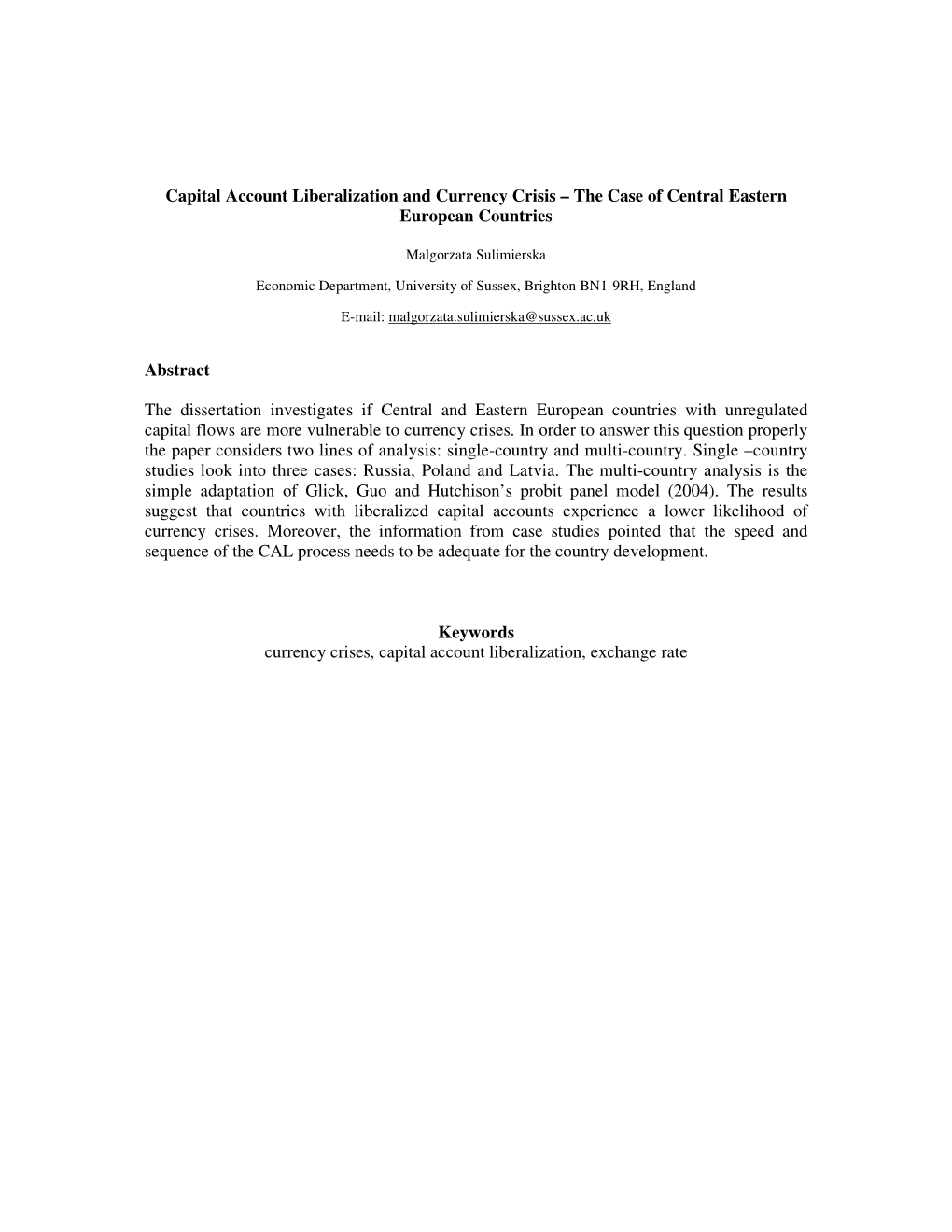 Capital Account Liberalization and Currency Crisis – the Case of Central Eastern European Countries