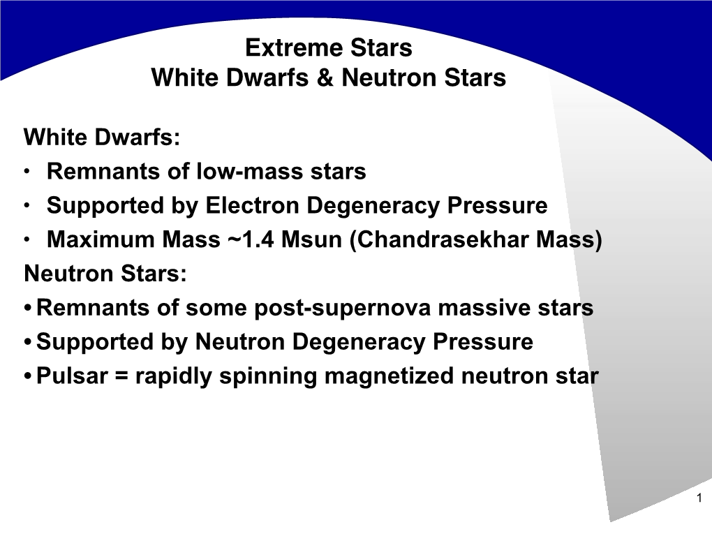 Extreme Stars White Dwarfs & Neutron Stars