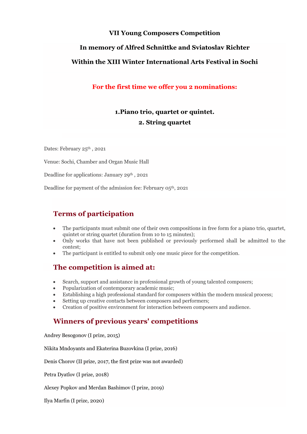 Terms of Participation the Competition Is Aimed At: Winners of Previous