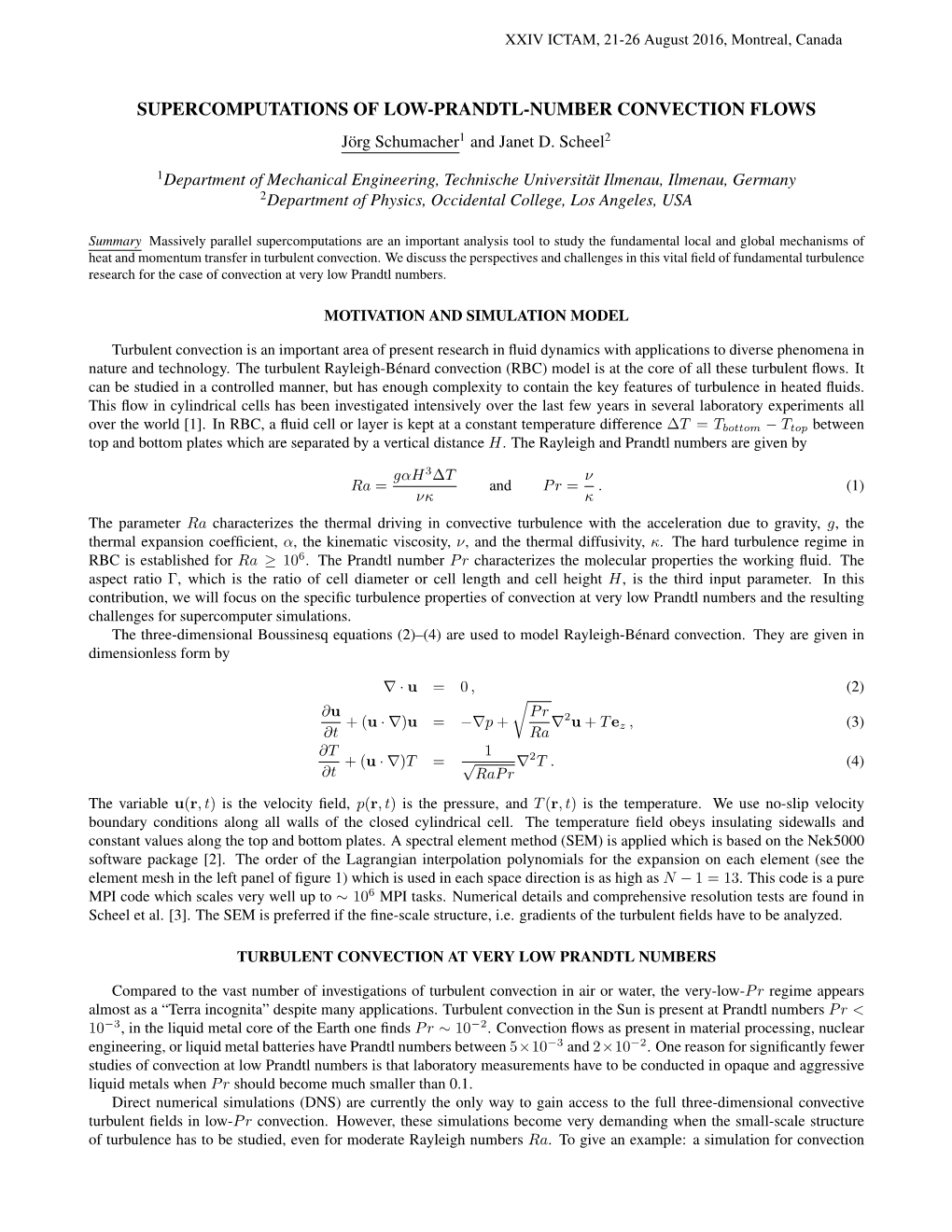 SUPERCOMPUTATIONS of LOW-PRANDTL-NUMBER CONVECTION FLOWS Jorg¨ Schumacher1 and Janet D