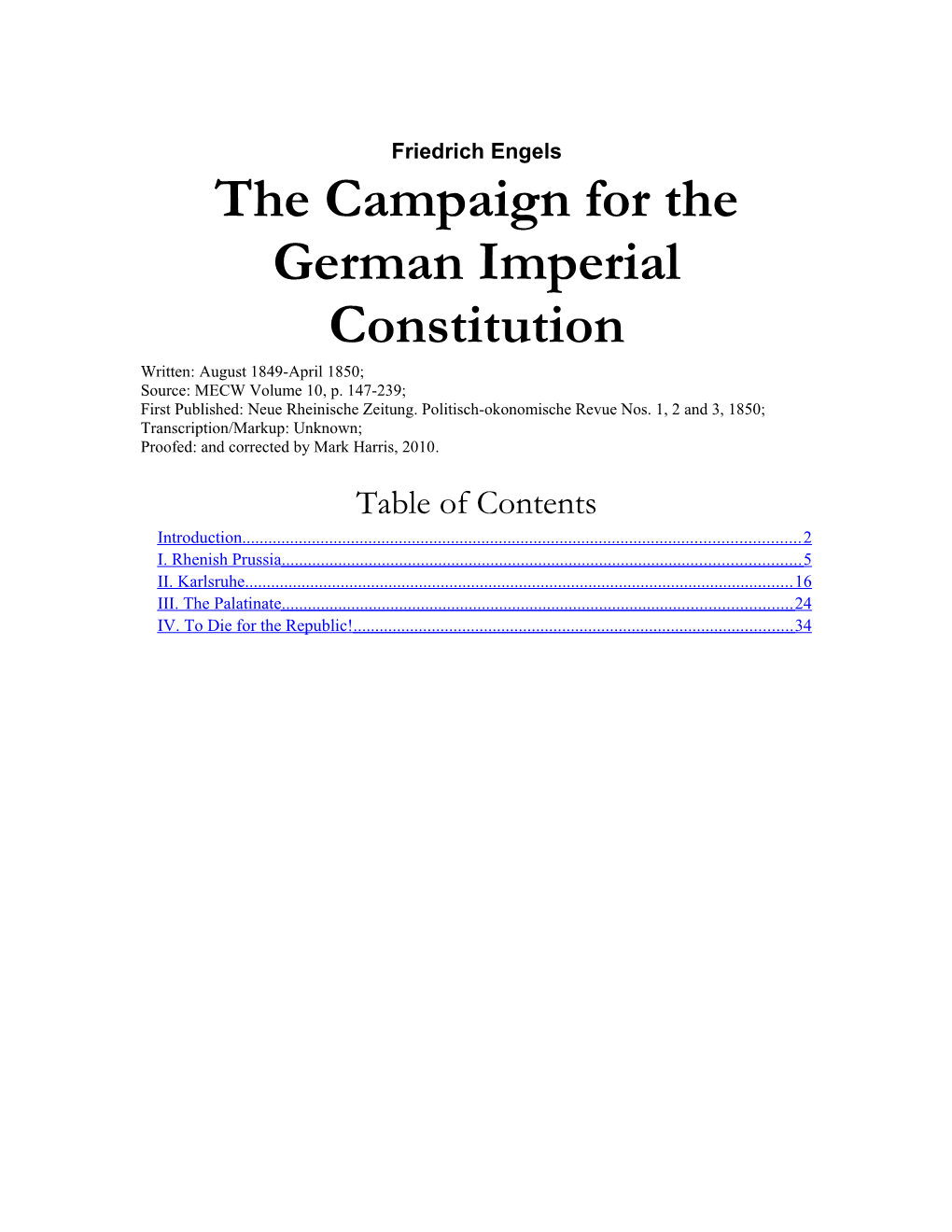 Campaign for the German Imperial Constitution Written: August 1849-April 1850; Source: MECW Volume 10, P