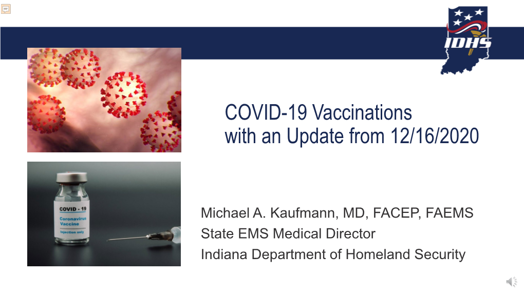 COVID-19 Vaccinations with an Update from 12/16/2020