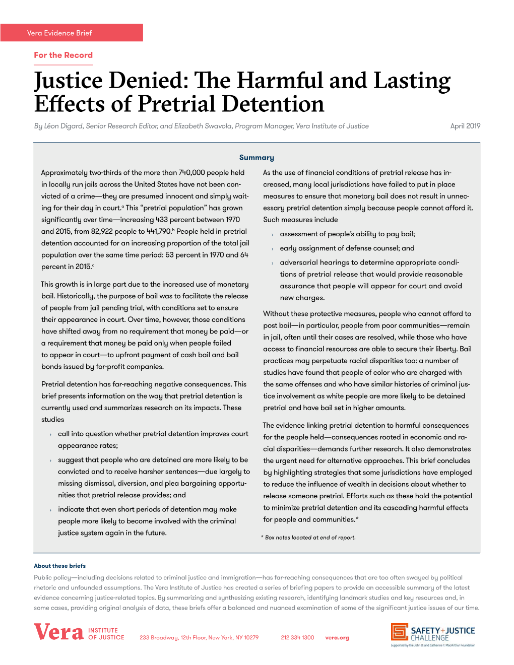 Justice Denied: the Harmful and Lasting Effects of Pretrial Detention