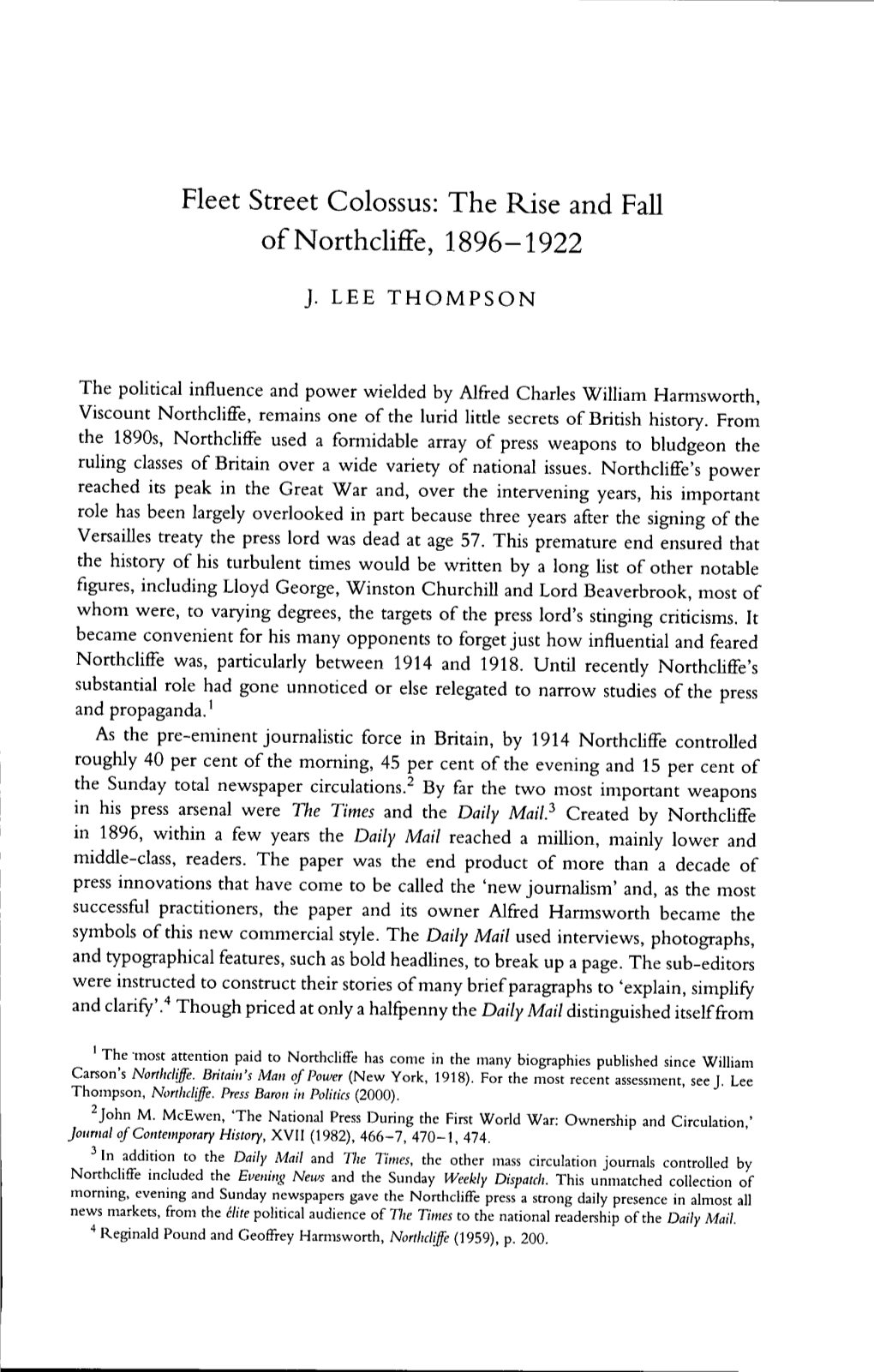 Fleet Street Colossus: the Rise and Fall of Northcliffe, 1896-1922