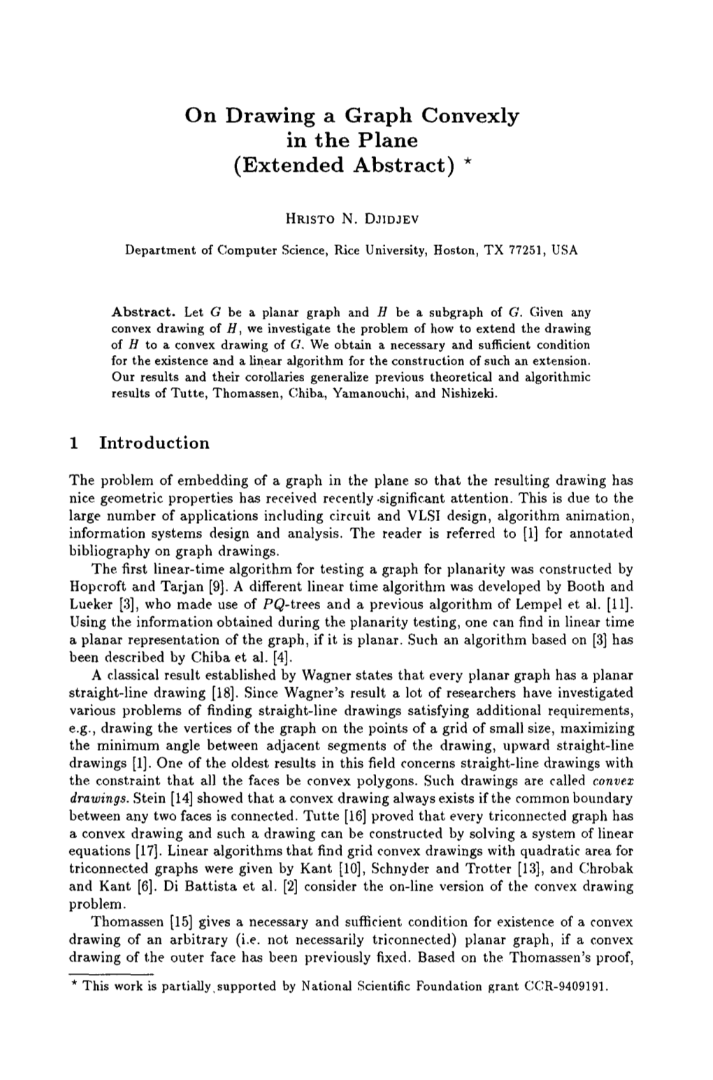 On Drawing a Graph Convexly in the Plane (Extended Abstract) *