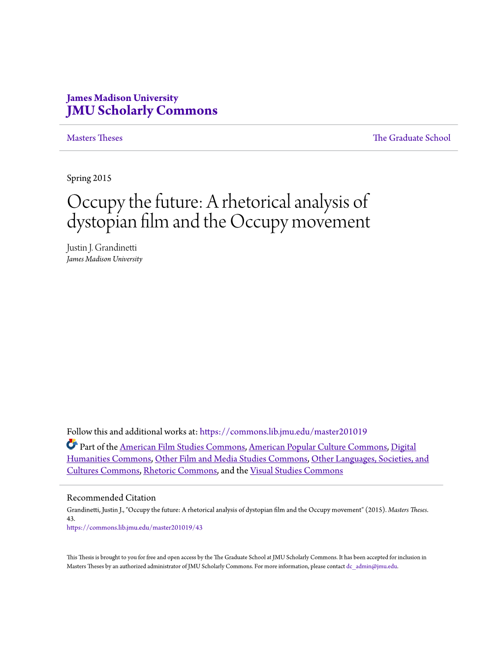 A Rhetorical Analysis of Dystopian Film and the Occupy Movement Justin J