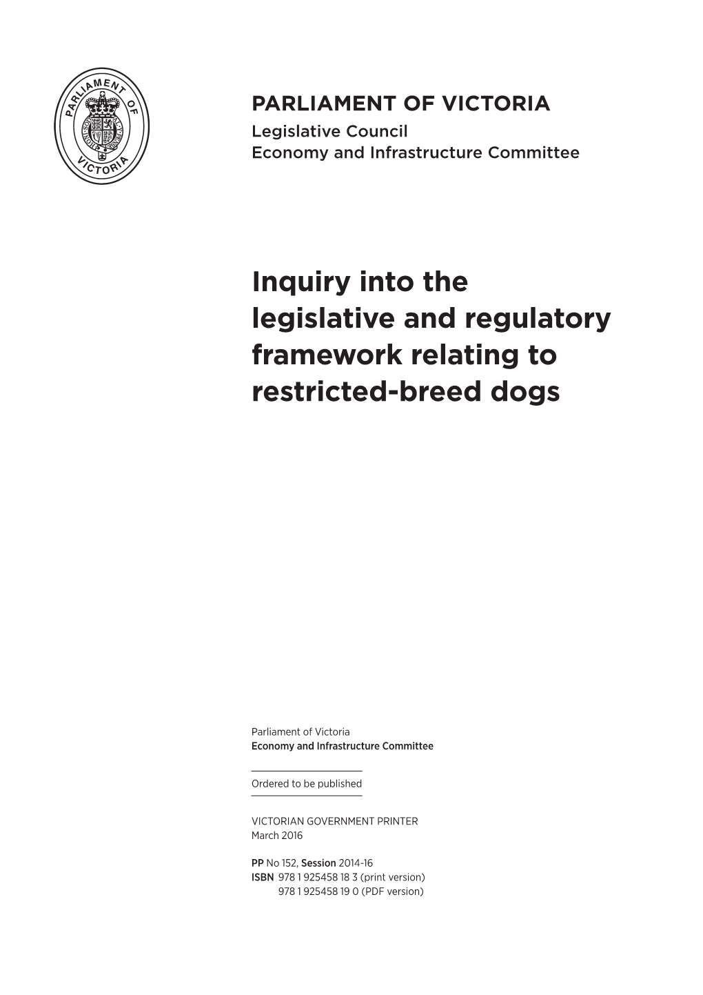 Inquiry Into the Legislative and Regulatory Framework Relating to Restricted‑Breed Dogs
