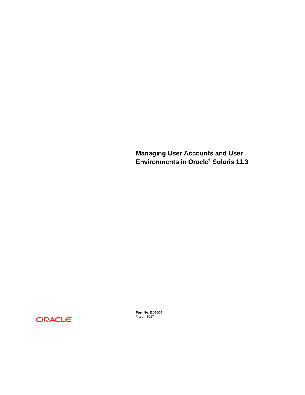 Managing User Accounts and User Environments in Oracle® Solaris 11.3