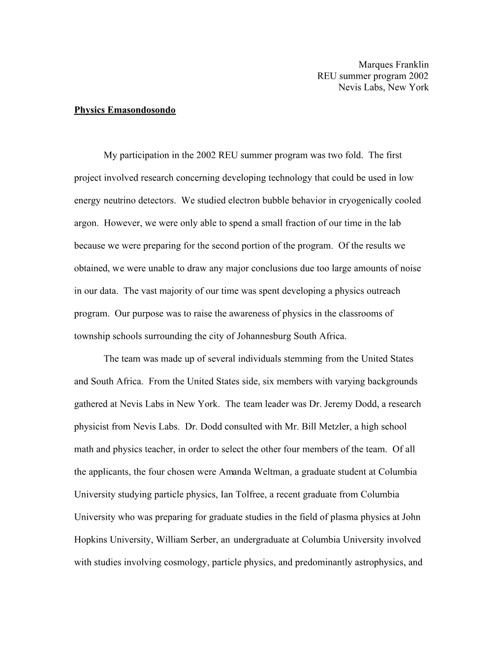 Marques Franklin REU Summer Program 2002 Nevis Labs, New York