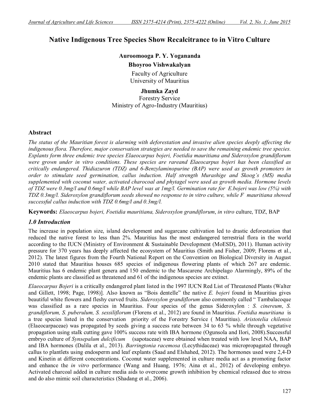 Native Indigenous Tree Species Show Recalcitrance to in Vitro Culture