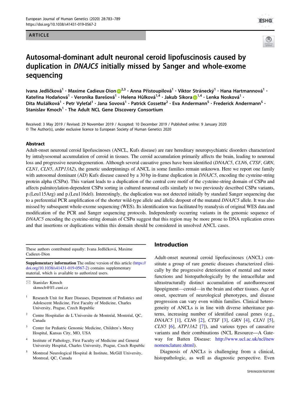 Autosomal-Dominant Adult Neuronal Ceroid Lipofuscinosis Caused by Duplication in DNAJC5 Initially Missed by Sanger and Whole-Exome Sequencing