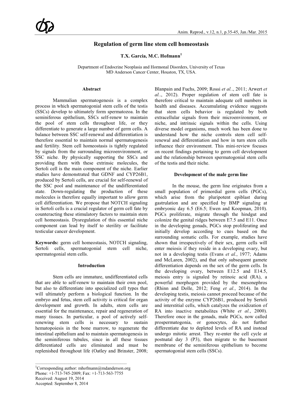 Regulation of Germ Line Stem Cell Homeostasis