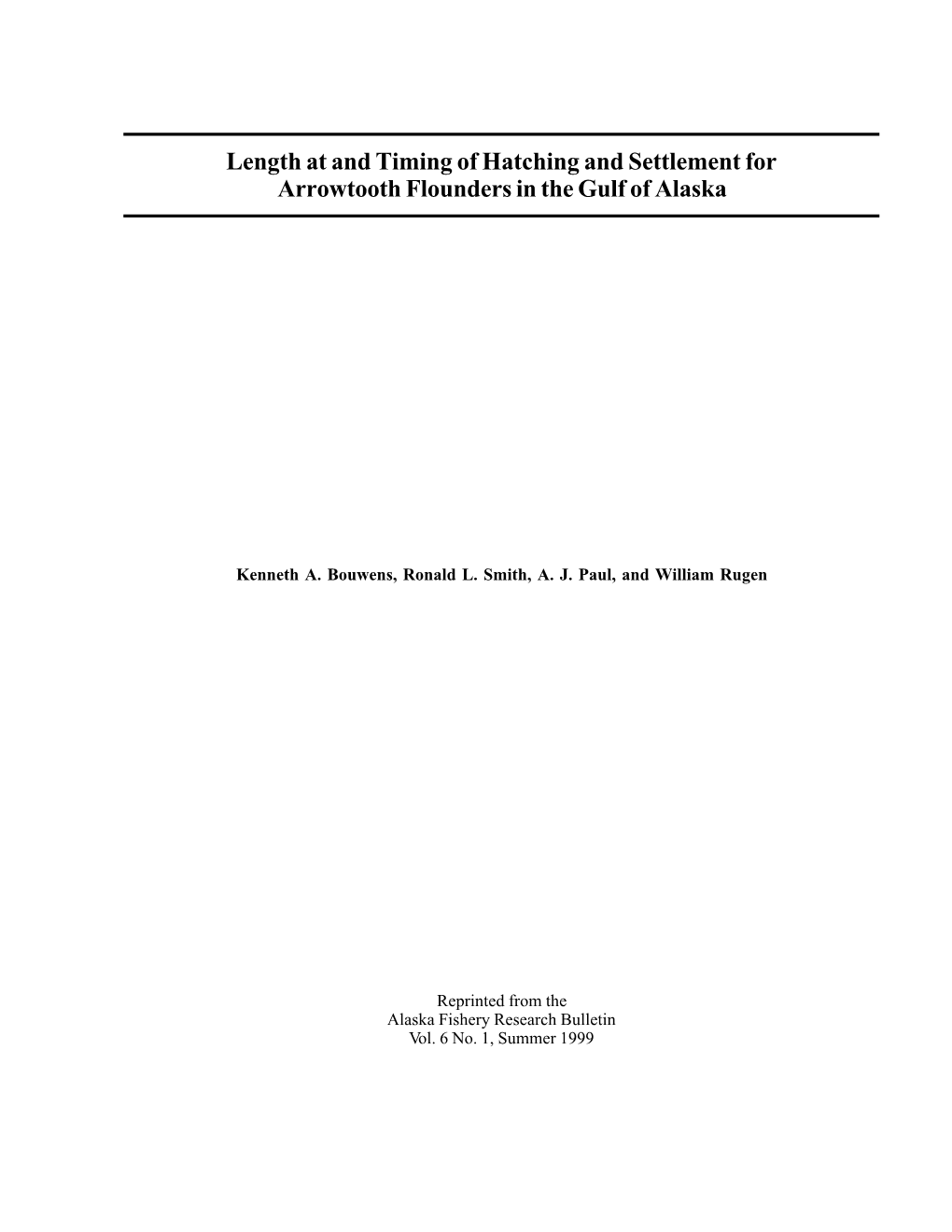 Length at and Timing of Hatching and Settlement for Arrowtooth Flounders in the Gulf of Alaska