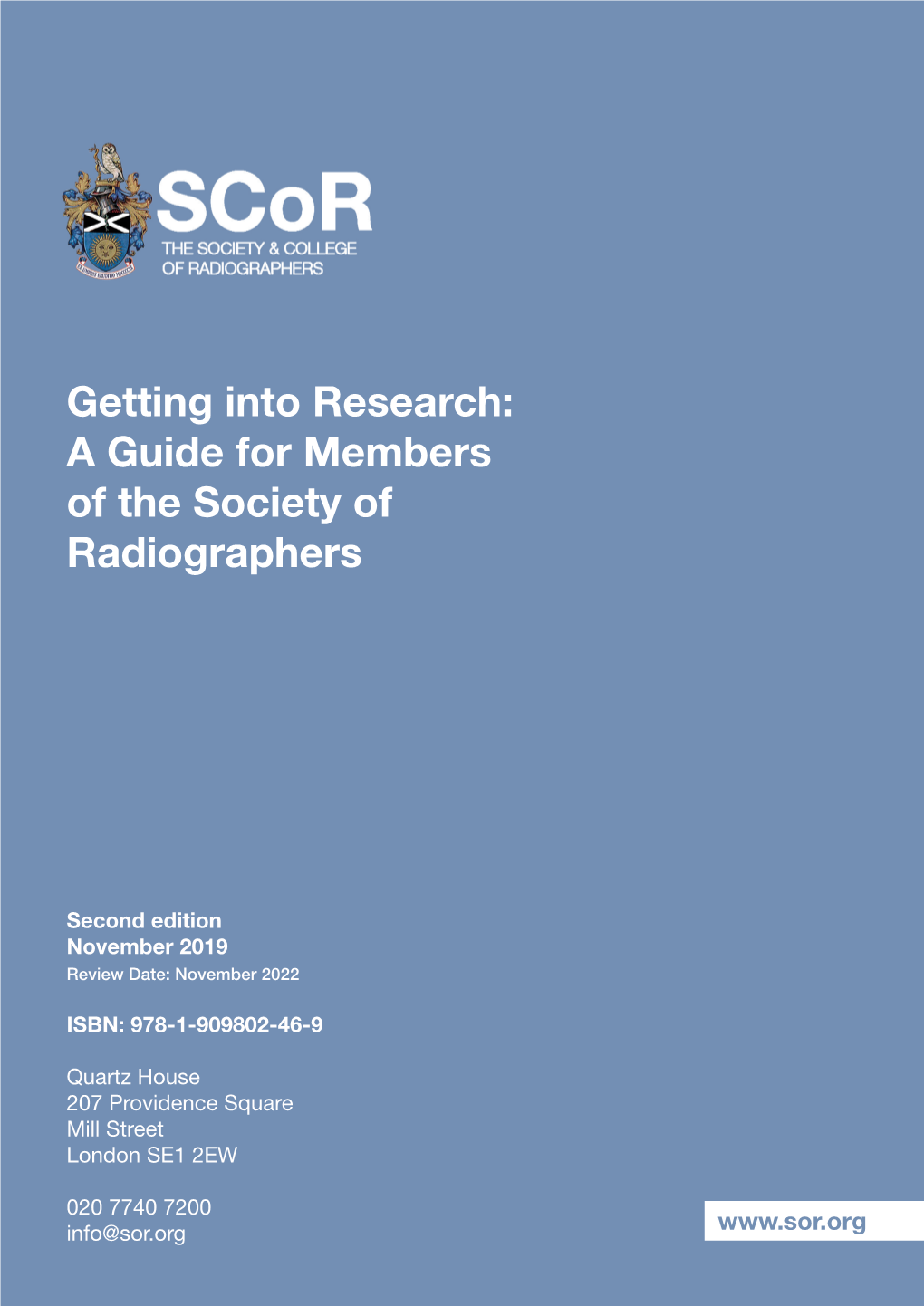 Getting Into Research: a Guide for Members of the Society of Radiographers