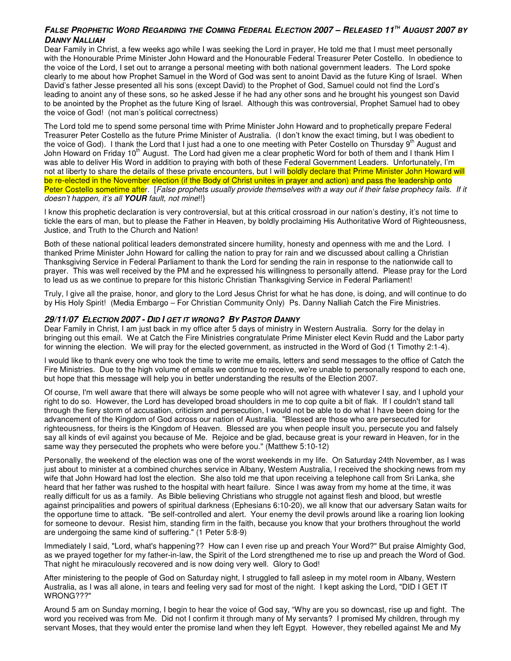 29/11/07 ELECTION 2007 - DID I GET IT WRONG ? by PASTOR DANNY Dear Family in Christ, I Am Just Back in My Office After 5 Days of Ministry in Western Australia