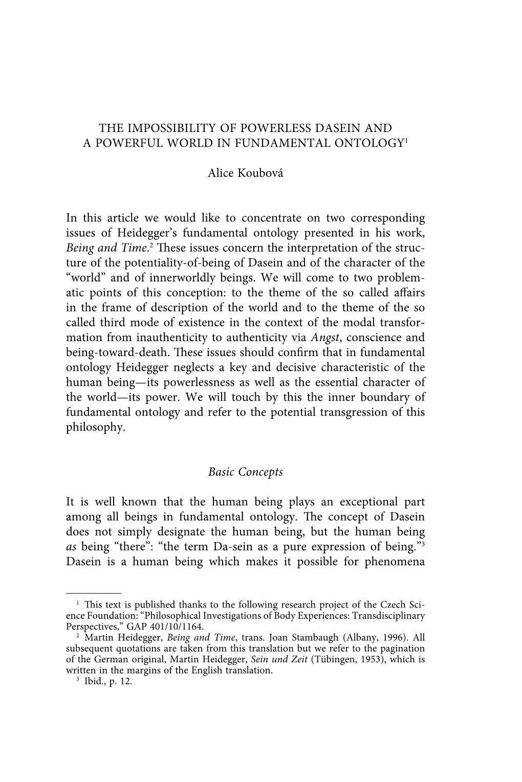 The Impossibility of Powerless Dasein and a Powerful World in Fundamental Ontology1