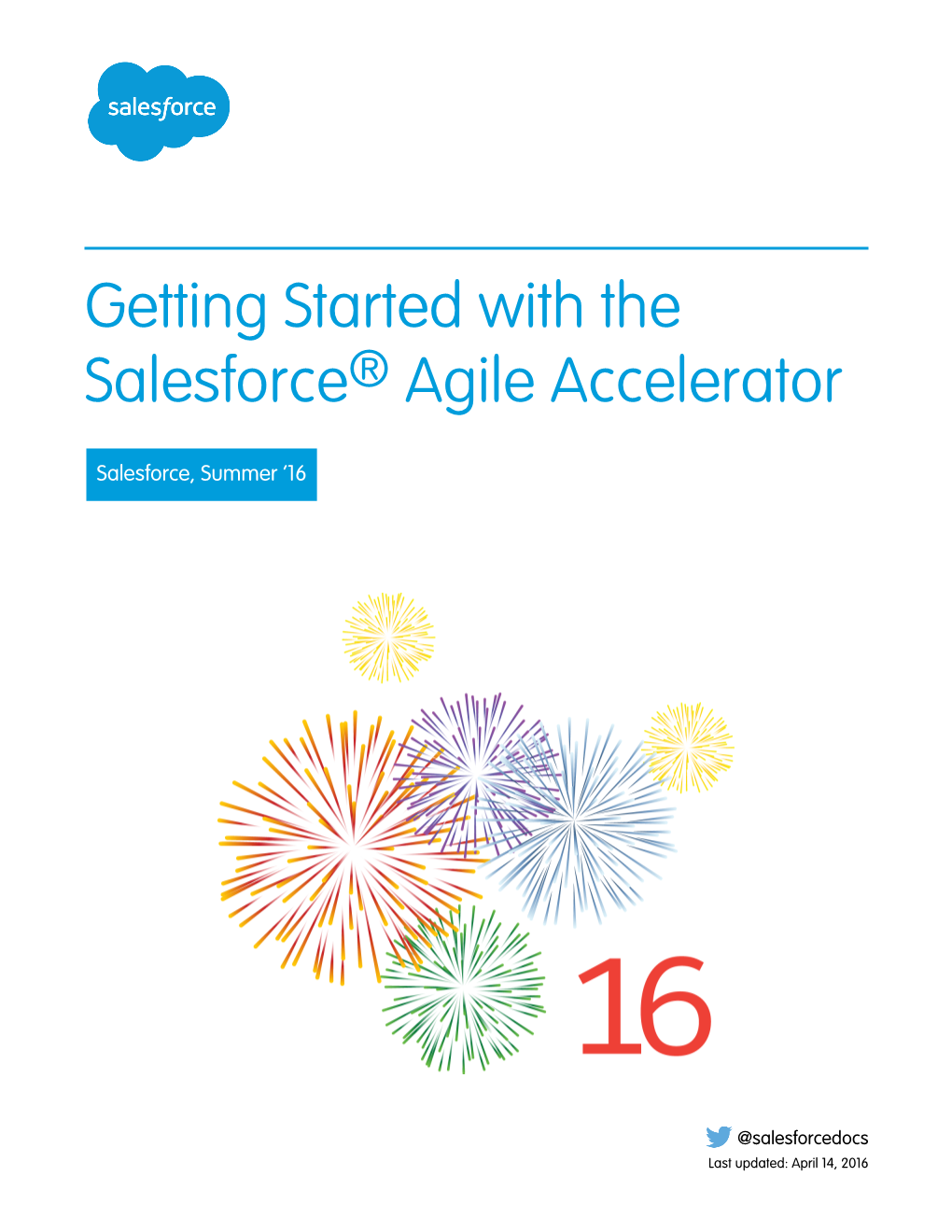 Getting Started with the Salesforce® Agile Accelerator