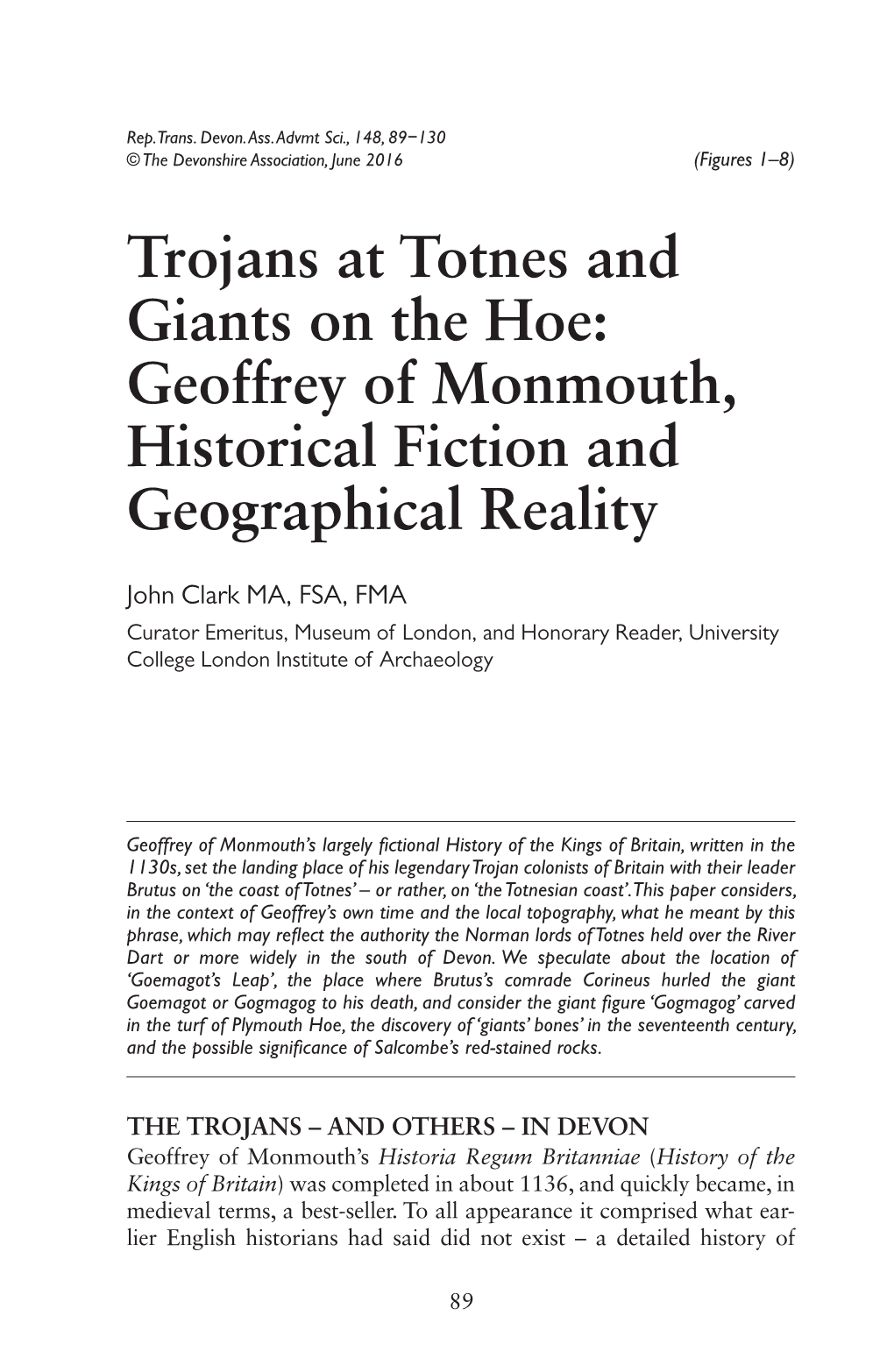 Trojans at Totnes and Giants on the Hoe: Geoffrey of Monmouth, Historical Fiction and Geographical Reality