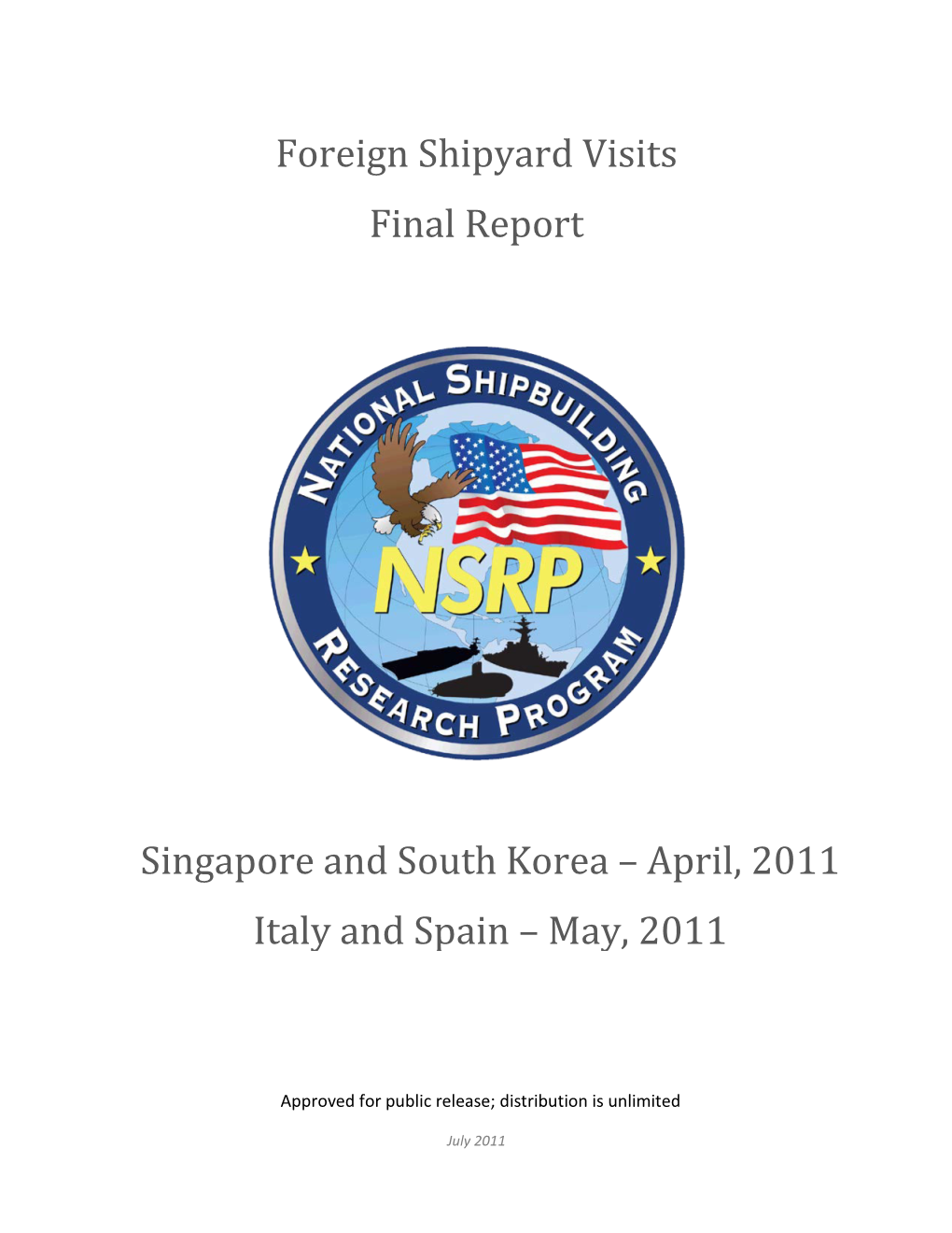 Foreign Shipyard Visits Public Report