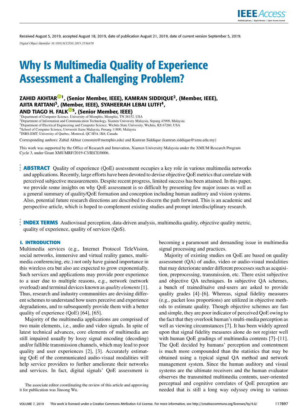 Why Is Multimedia Quality of Experience Assessment a Challenging Problem?