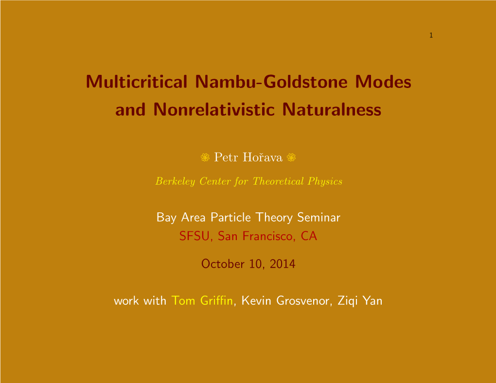 Multicritical Nambu-Goldstone Modes and Nonrelativistic Naturalness