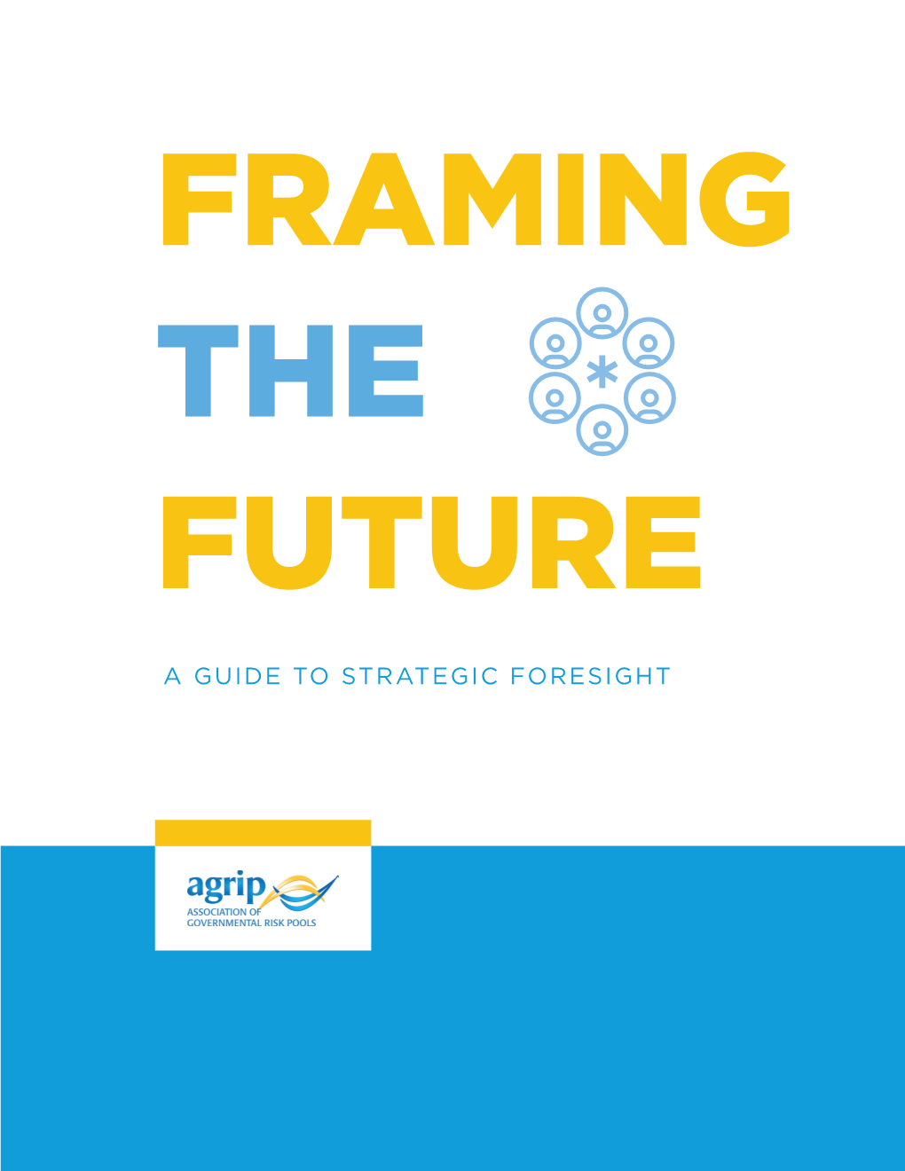 A Guide to Strategic Foresight Framing the Future!2