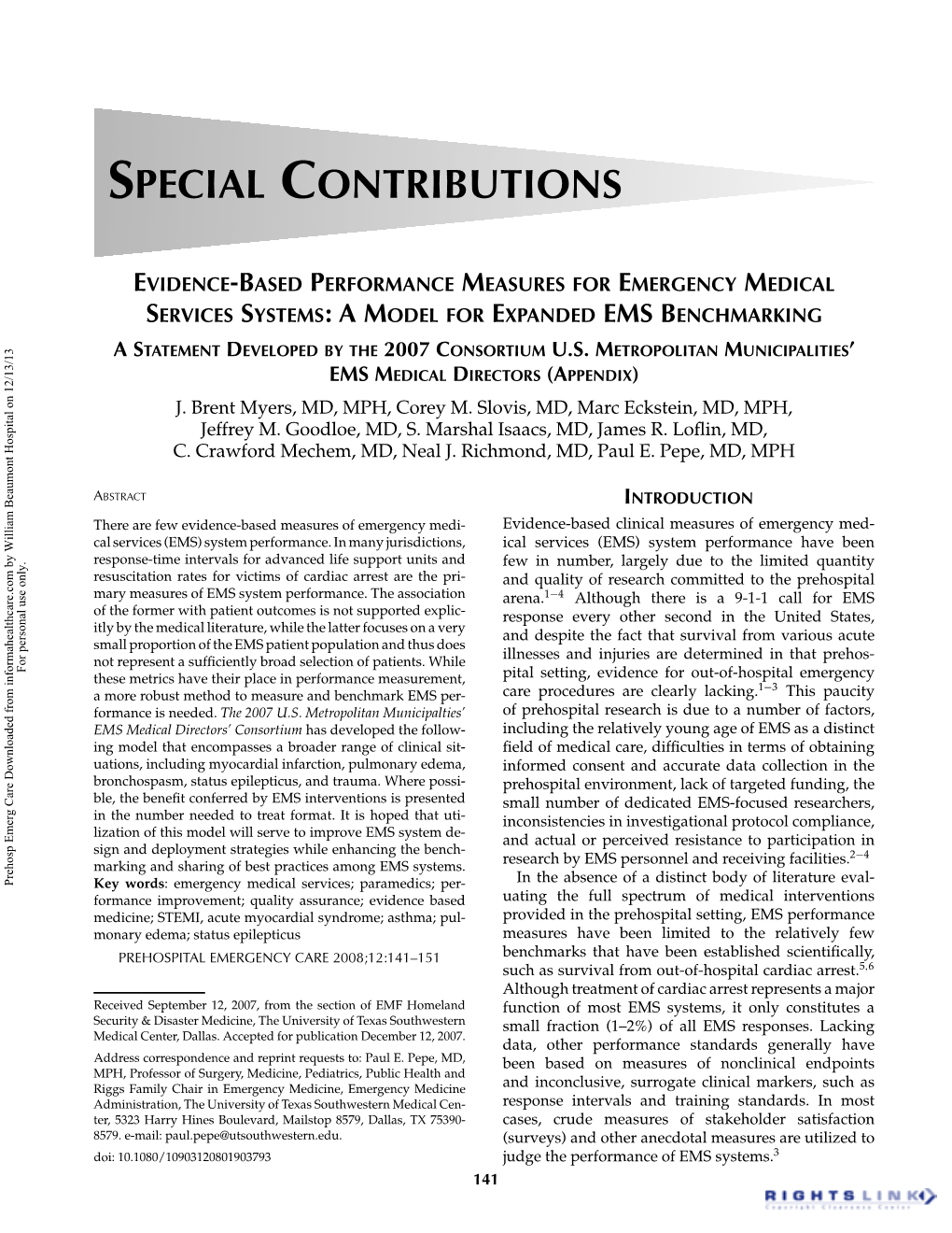 Evidence-Based Performance Measures for Emergency Medical Services Systems:Amodel for Expanded Ems Benchmarking Astatement Developed by the 2007 Consortium U.S