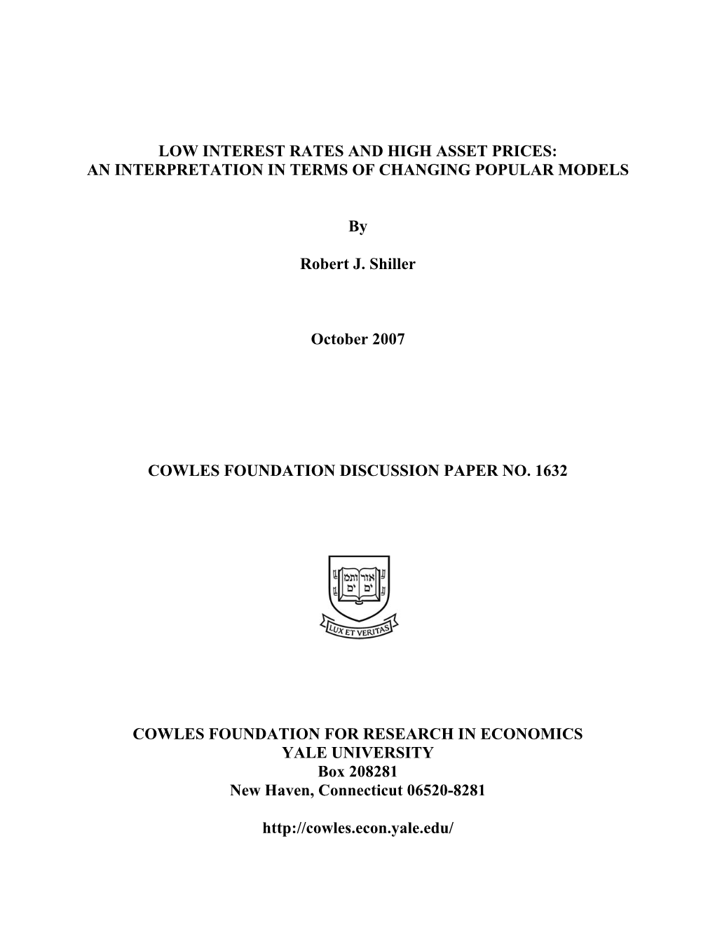 Low Interest Rates and High Asset Prices: an Interpretation in Terms of Changing Popular Models