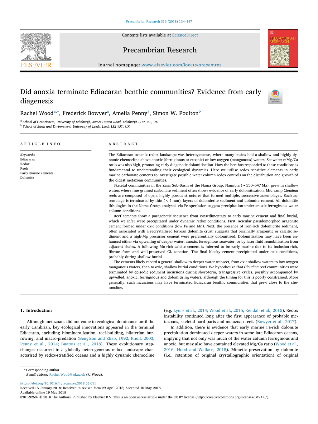 Did Anoxia Terminate Ediacaran Benthic Communities? Evidence from Early T Diagenesis ⁎ Rachel Wooda, , Frederick Bowyera, Amelia Pennya, Simon W