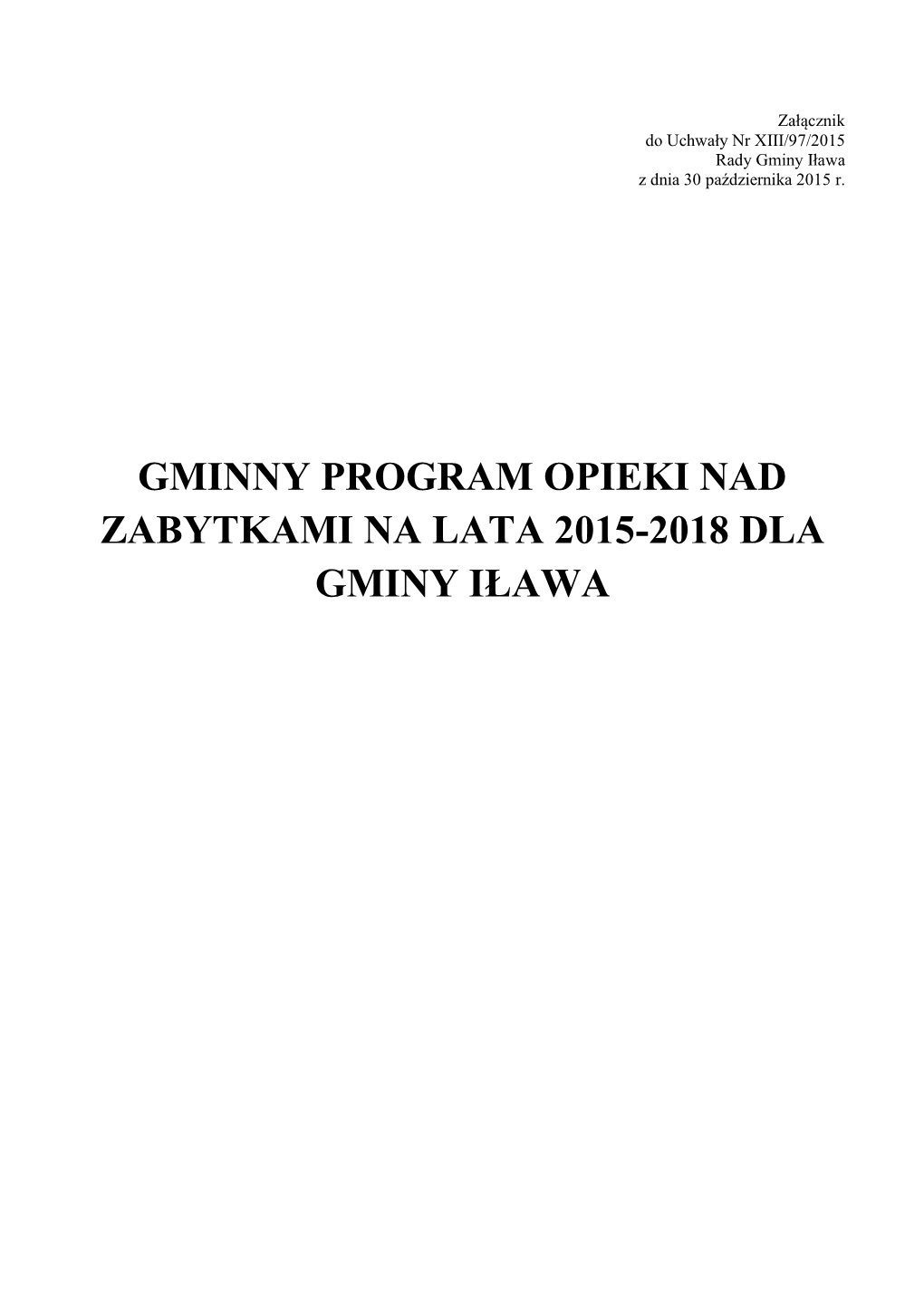 Gminny Program Opieki Nad Zabytkami Na Lata 2015-2018 Dla Gminy Iława Spis Treści