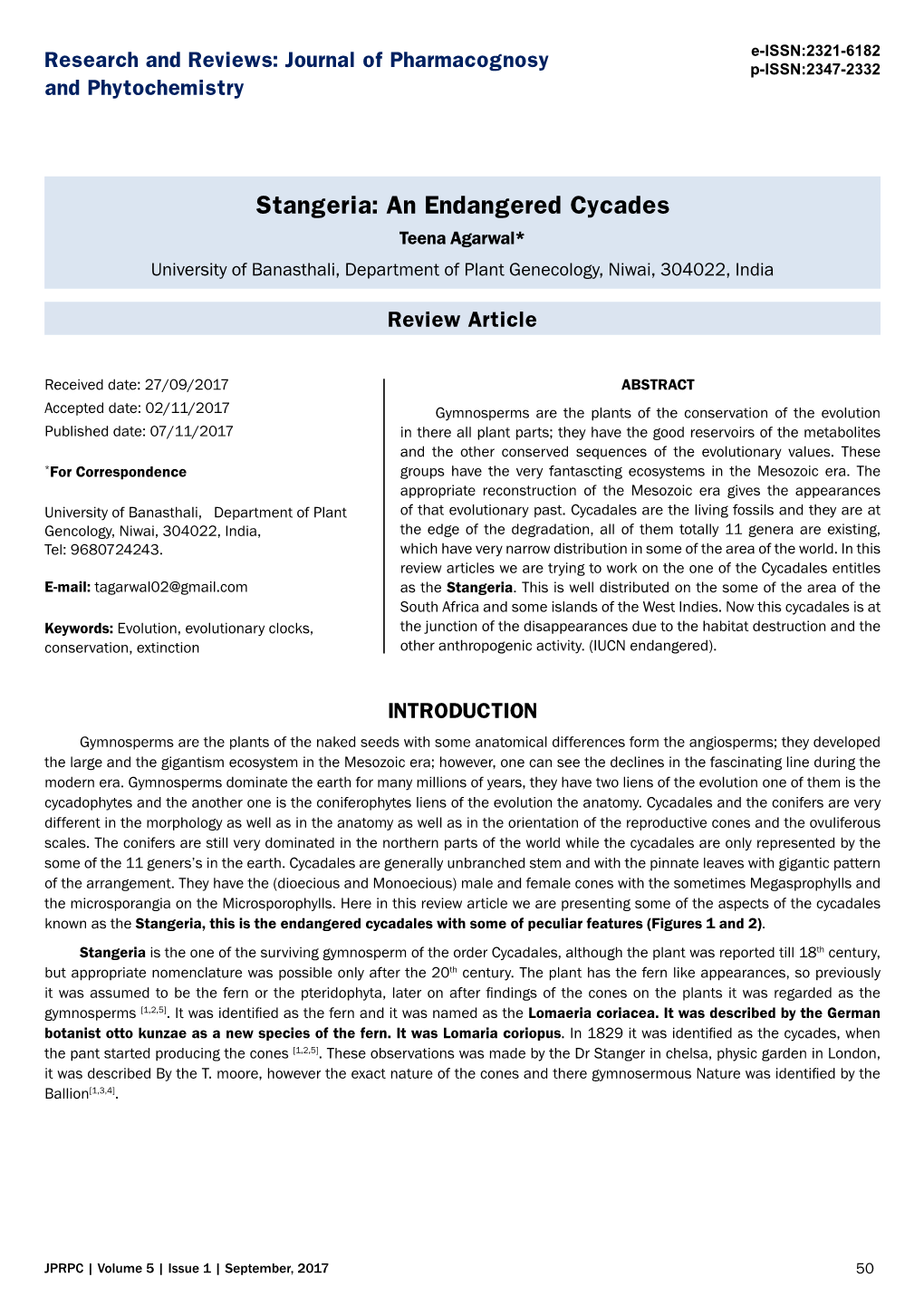 Stangeria: an Endangered Cycades Teena Agarwal* University of Banasthali, Department of Plant Genecology, Niwai, 304022, India