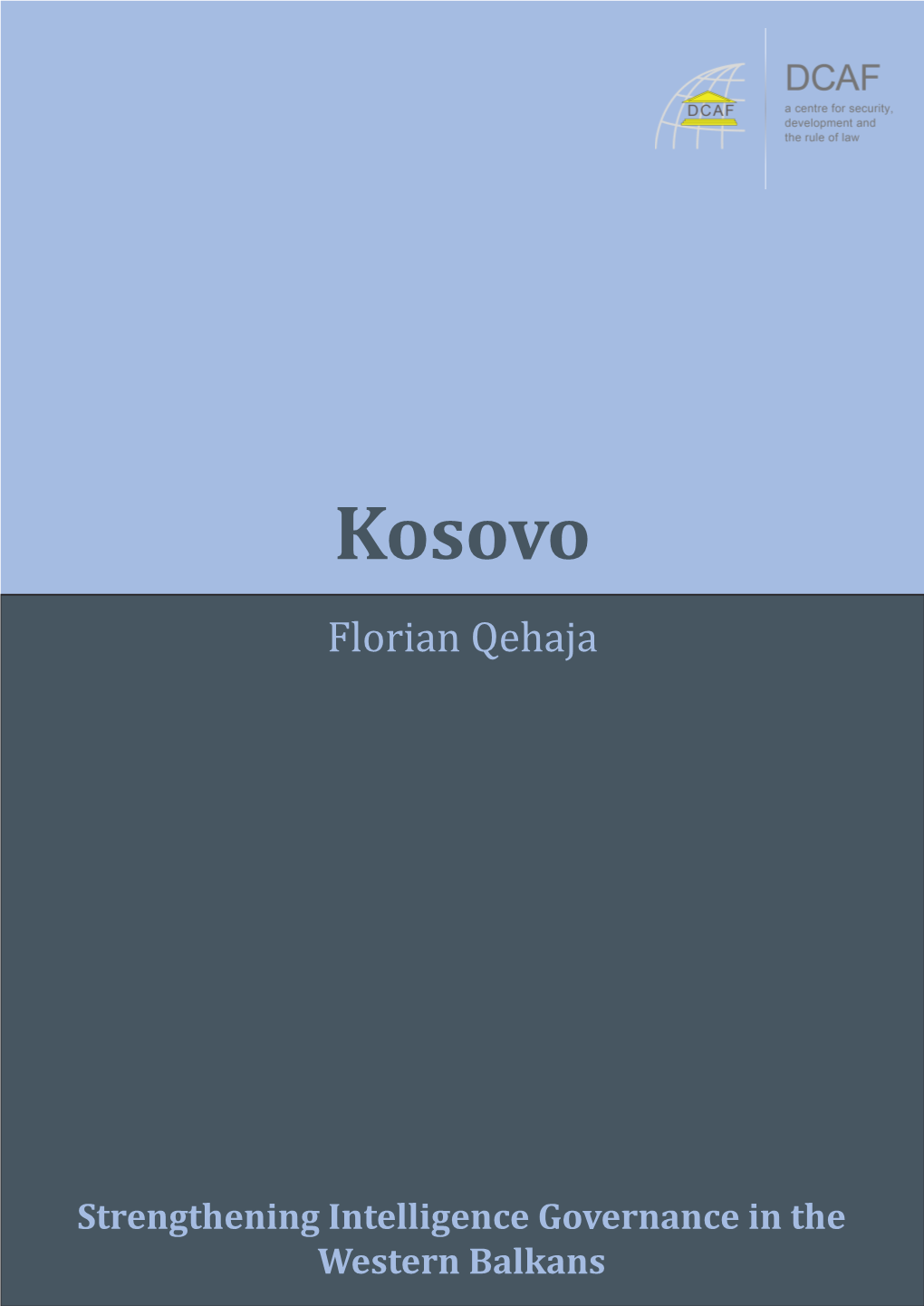 Intelligence Governance in Kosovo