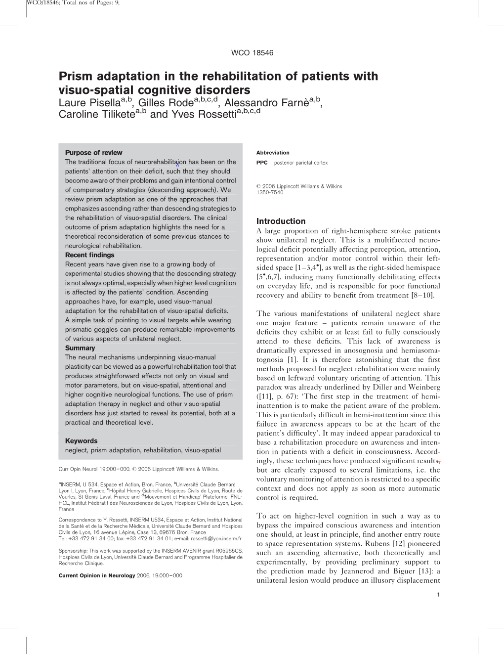 Prism Adaptation in the Rehabilitation of Patients with Visuo-Spatial