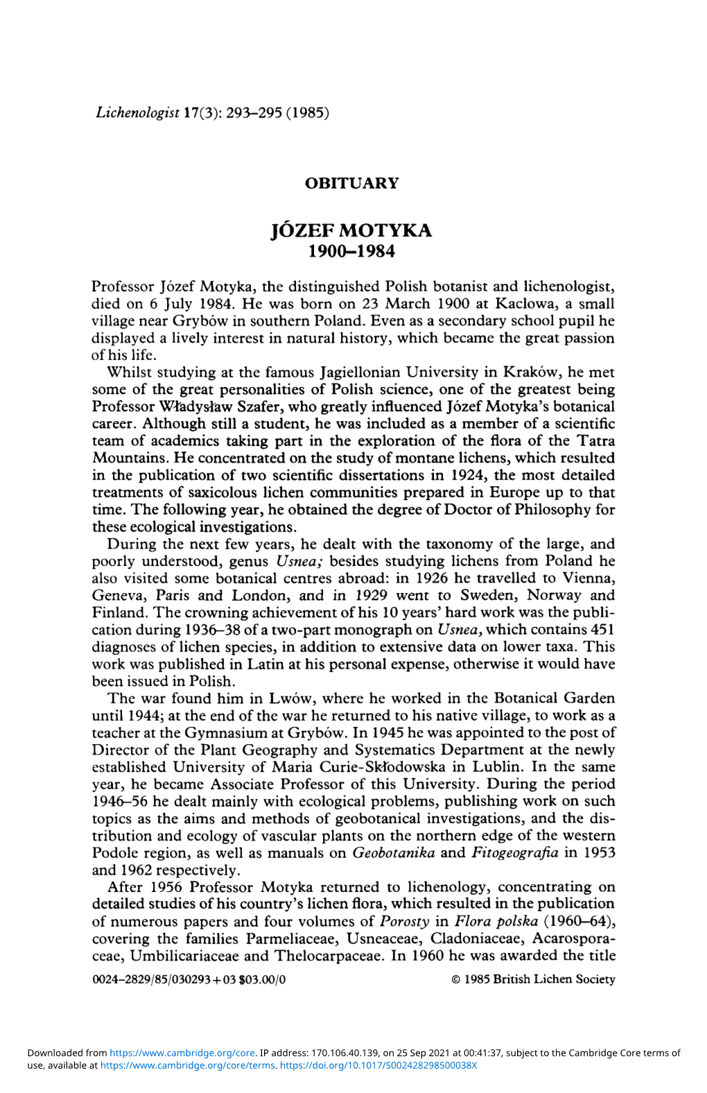 JOZEF MOTYKA 1900-1984 Professor Jozef Motyka, the Distinguished Polish Botanist and Lichenologist, Died on 6 July 1984