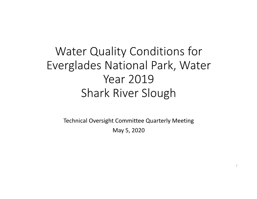 Water Quality Conditions for Everglades National Park, Water Year 2019 Shark River Slough