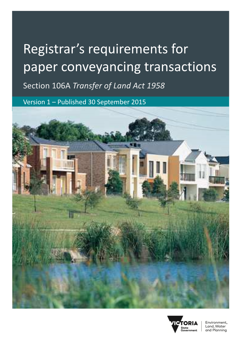 Registrar's Requirements for Paper Conveyancing