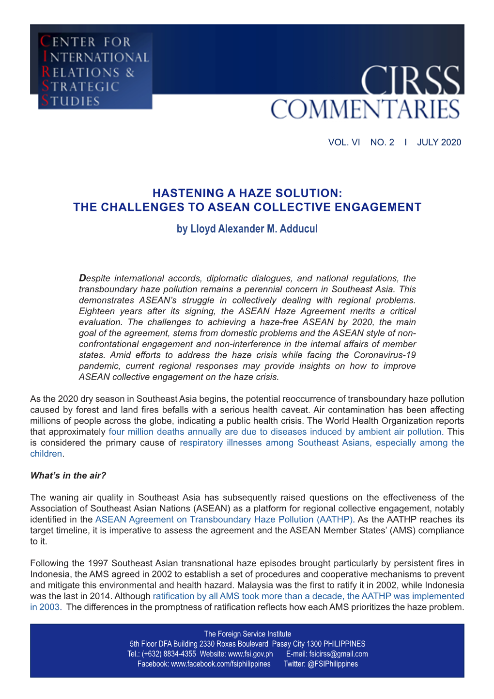 HASTENING a HAZE SOLUTION: the CHALLENGES to ASEAN COLLECTIVE ENGAGEMENT by Lloyd Alexander M