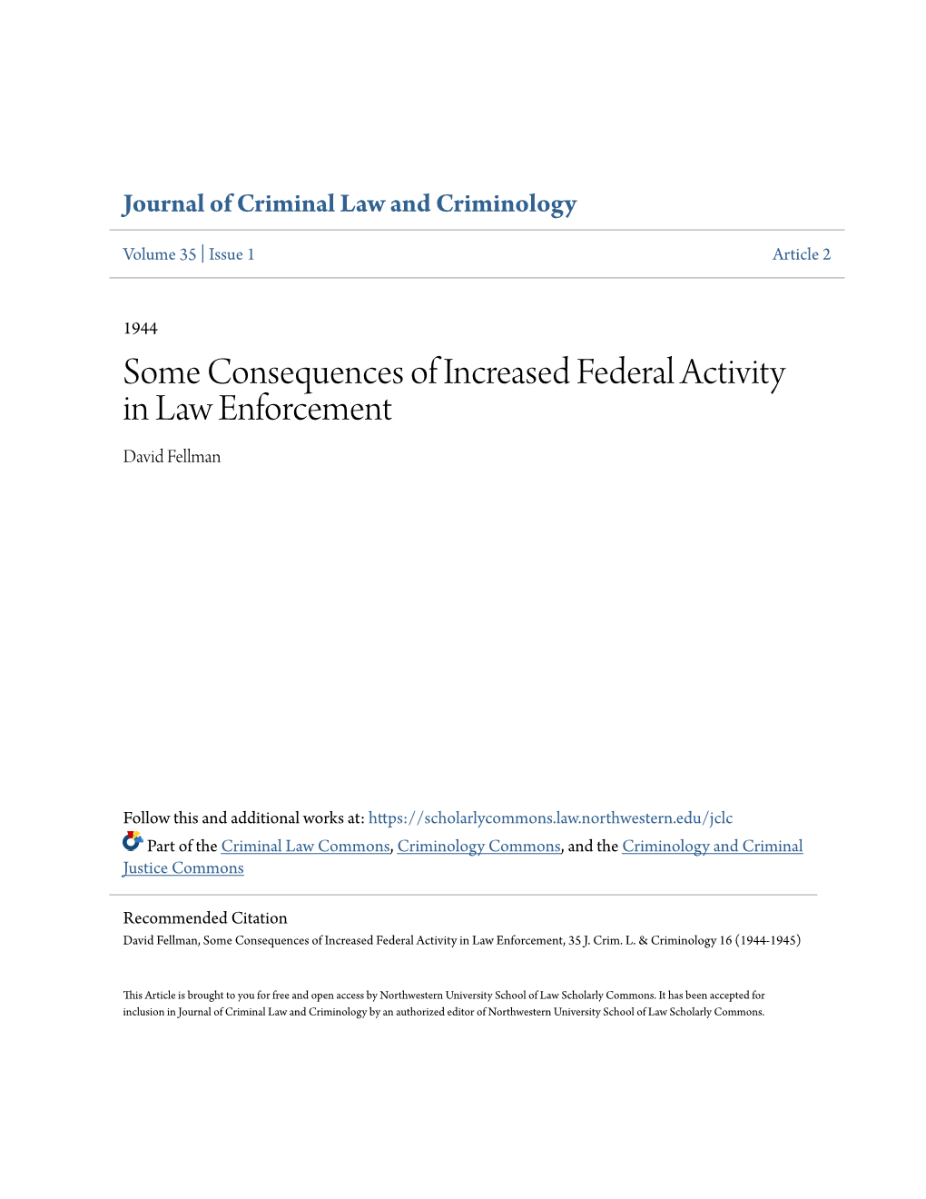 Some Consequences of Increased Federal Activity in Law Enforcement David Fellman