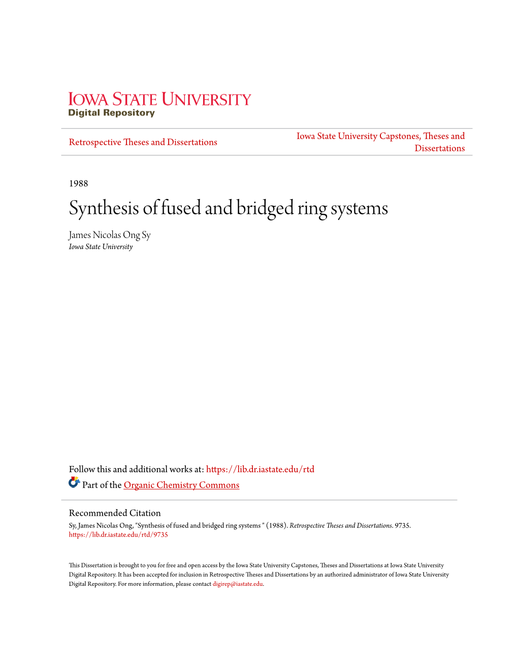 Synthesis of Fused and Bridged Ring Systems James Nicolas Ong Sy Iowa State University