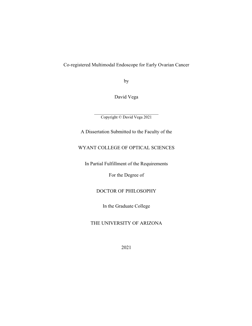 Co-Registered Multimodal Endoscope for Early Ovarian Cancer by David