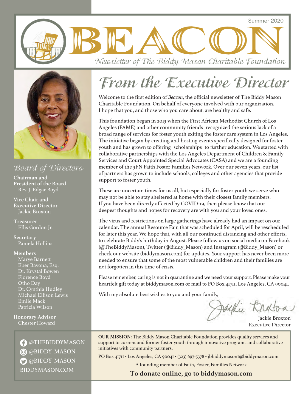 From the Executive Director Welcome to the First Edition of Beacon, the Official Newsletter of the Biddy Mason Charitable Foundation