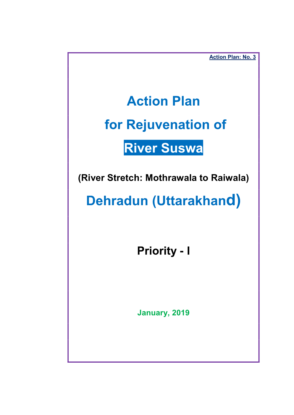 Action Plan for Rejuvenation of River Suswa Dehradun (Uttarakhand)