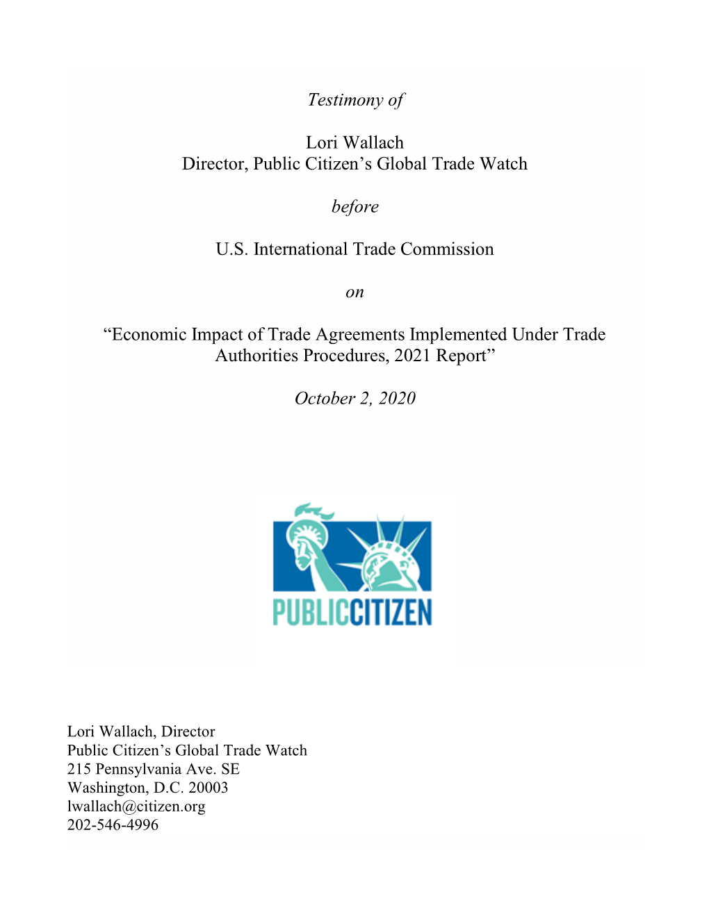 Testimony of Lori Wallach Director, Public Citizen's Global Trade Watch