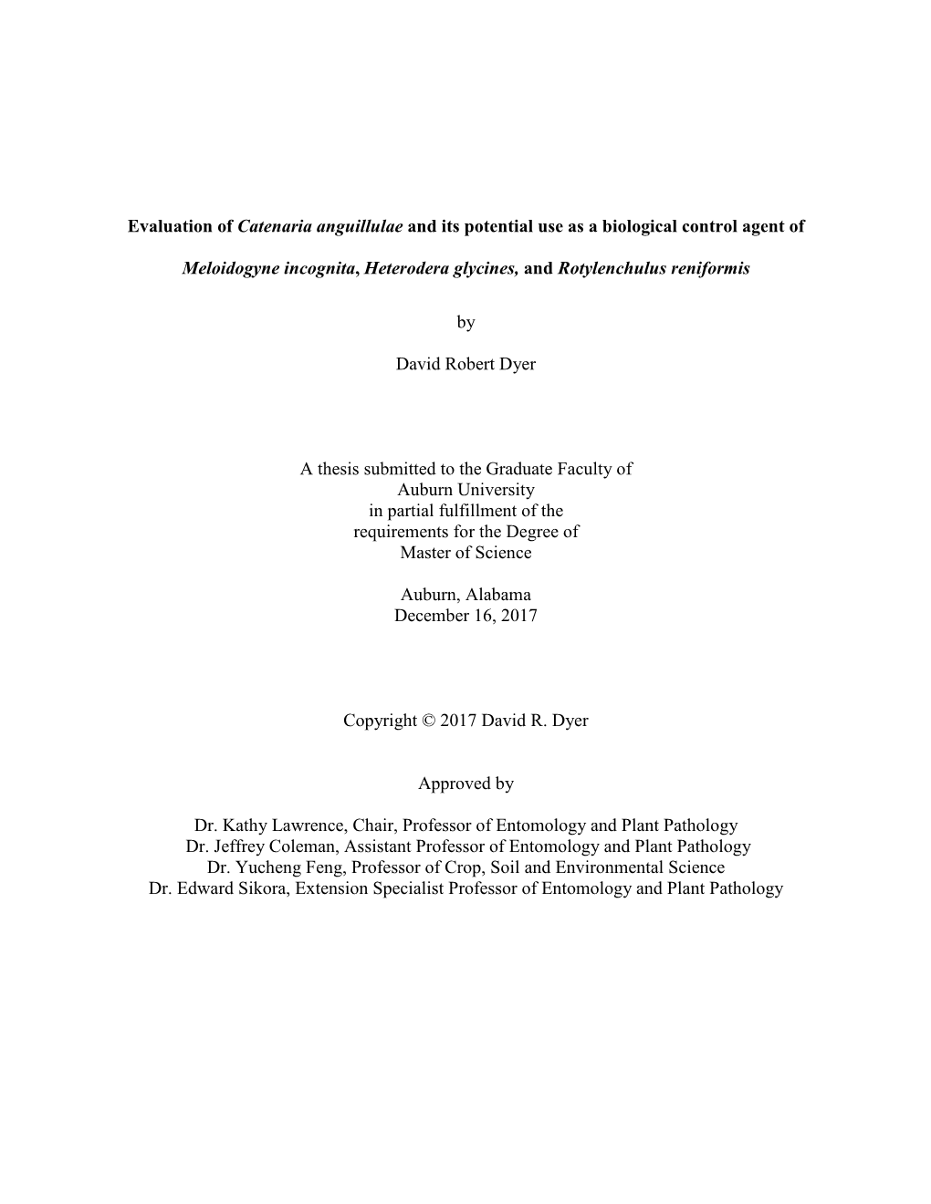 Evaluation of Catenaria Anguillulae and Its Potential Use As a Biological Control Agent Of