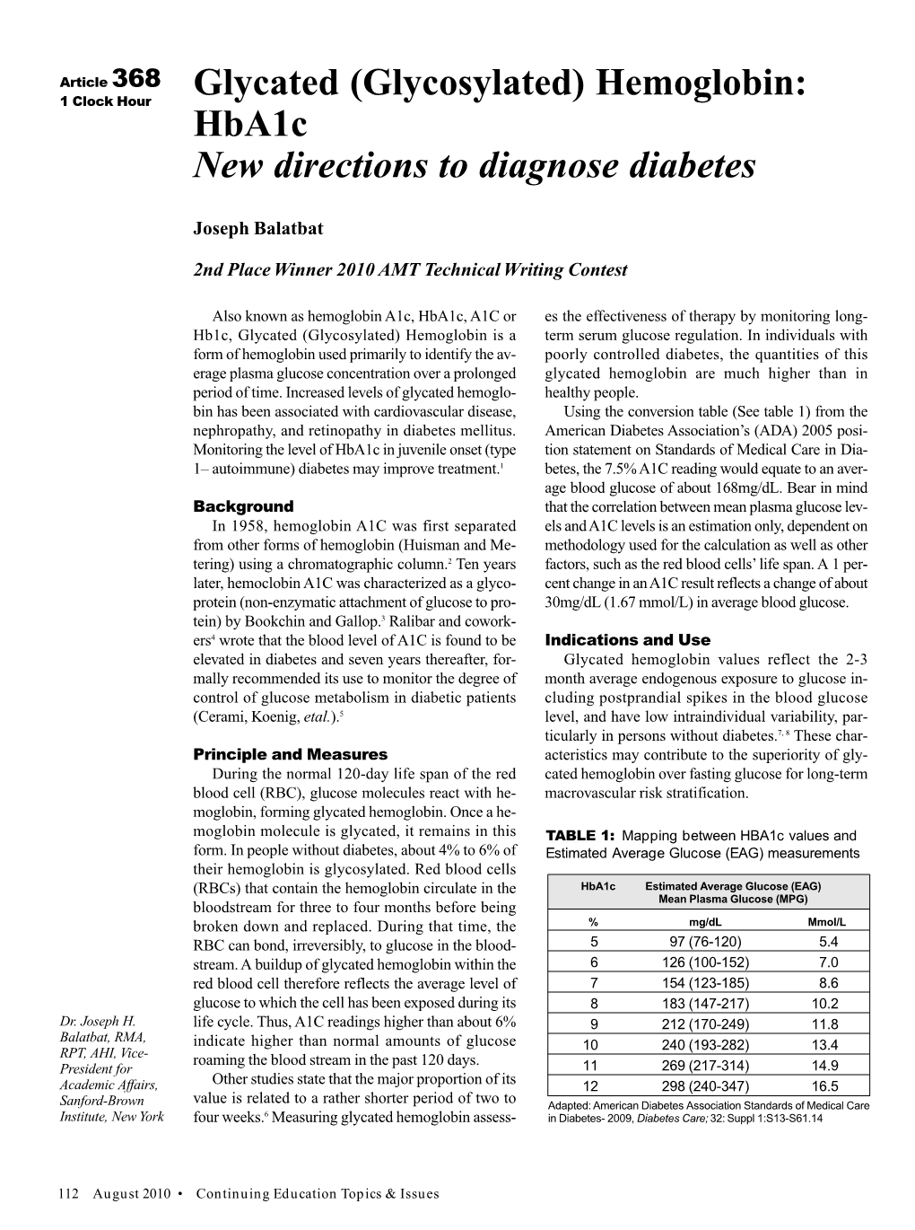 (Glycosylated) Hemoglobin: Hba1c New Directions to Diagnose Diabetes