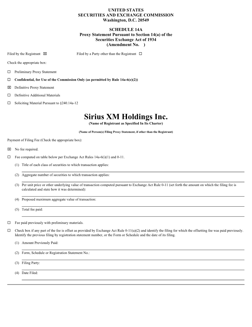 Sirius XM Holdings Inc. (Name of Registrant As Specified in Its Charter)