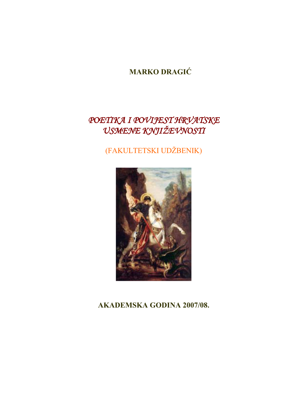 Poetika I Povijest Hrvatske Usmene Književnosti