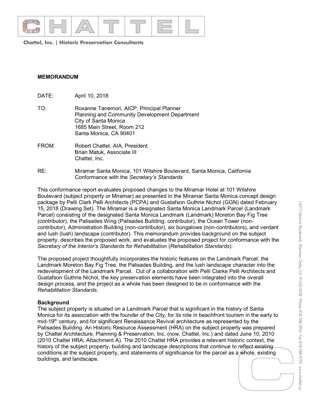 MEMORANDUM DATE: April 10, 2018 TO: Roxanne Tanemori, AICP, Principal Planner Planning and Community Development Department City