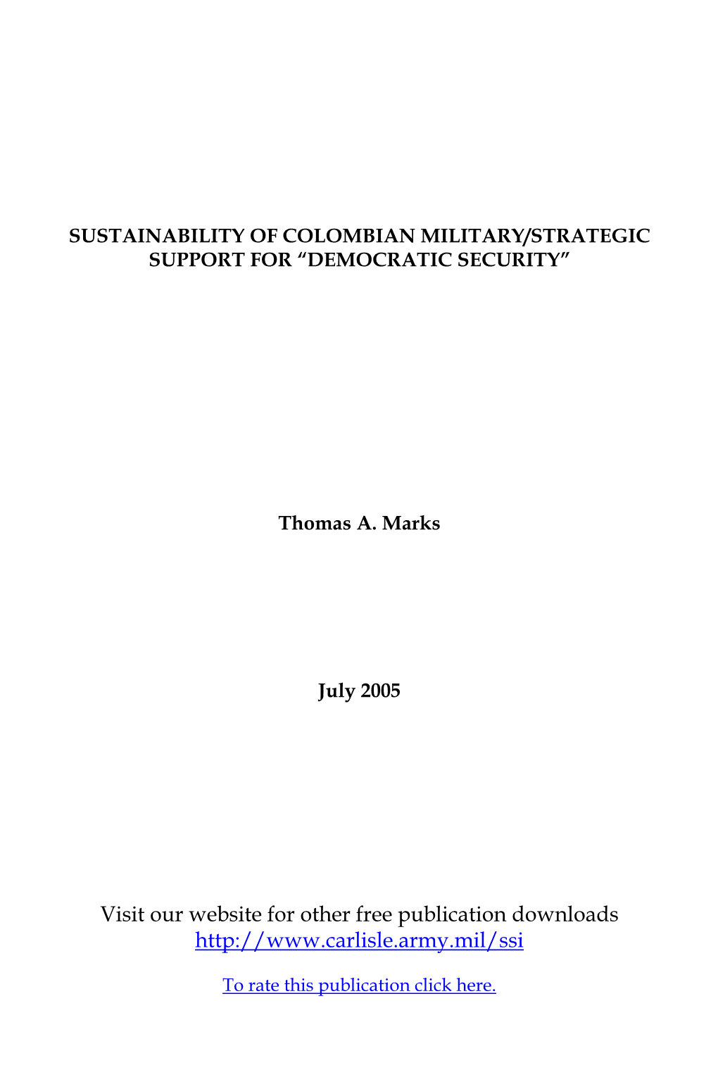 Sustainability of Colombian Military/Strategic Support for 